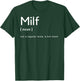 Milf Definition - Fit Hot Mom Milf for Mother's Day Funny T-Shirt - T-Shirt | Forest