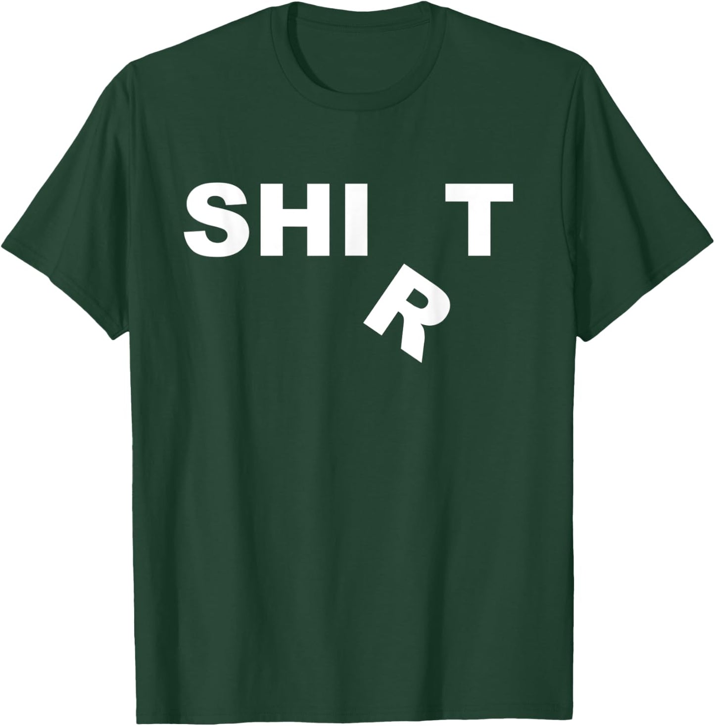 Funny that Says Shirt. Word Play Gift T-Shirt - T-Shirt | Forest