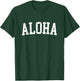 Aloha Hawaii Language Cool Casual Summer Beach Vacation Women Kids T-Shirt - T-Shirt | Forest