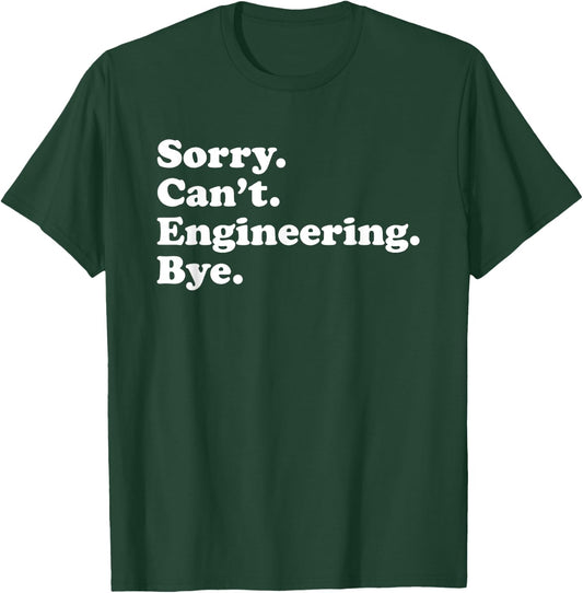 Funny Engineering Engineer Gift or Women T-Shirt - T-Shirt | Forest