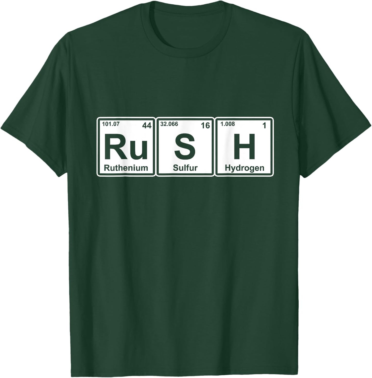 Rush (Ru-S-H) Periodic Table Elements Shirt T-Shirt - T-Shirt | Forest
