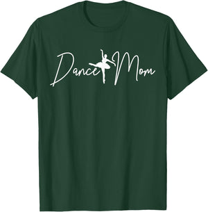 Ballet Dance Mom Ballerina Gift T-Shirt - T-Shirt | Forest