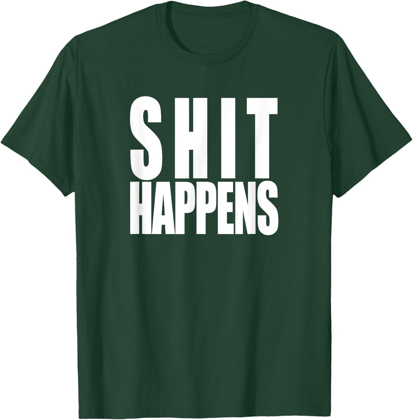 Shit Happens, funny slogan classic rock 80s 70s rose T-Shirt - T-Shirt | Forest