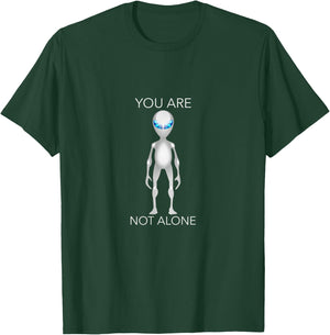 Alien You Are Not Alone T-Shirt - T-Shirt | Forest