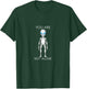 Alien You Are Not Alone T-Shirt - T-Shirt | Forest