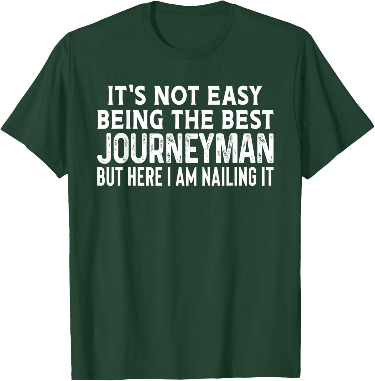 Best Journeyman Electrician Contractor Construction Dad Gift T-Shirt - T-Shirt | Forest