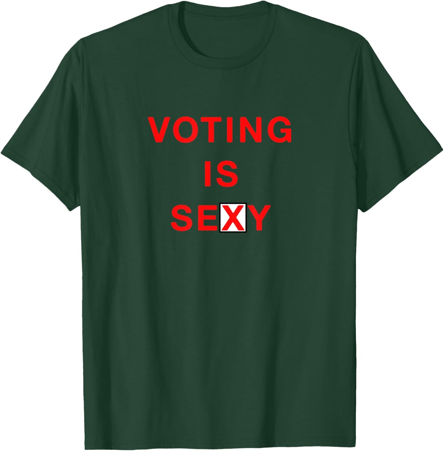 Voting Is Sexy Cute Vote T-Shirt - T-Shirt | Forest