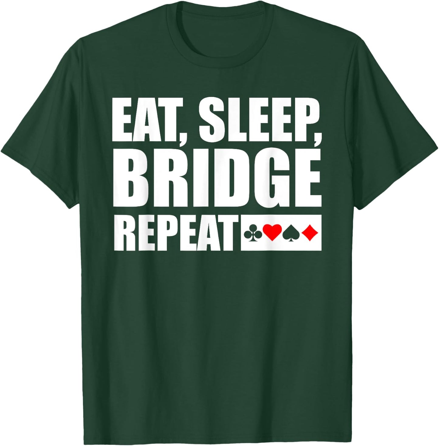 Funny Bridge Card Game Lover Bridge Player T-Shirt - T-Shirt | Forest