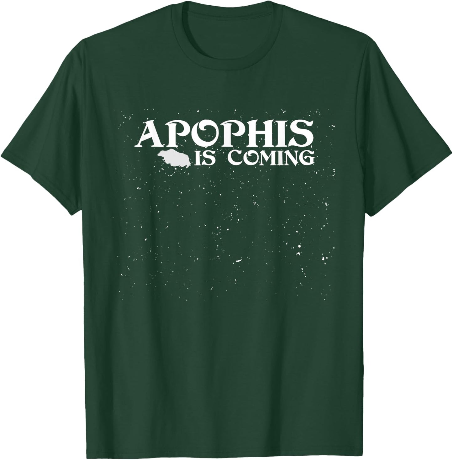 Apophis Is Coming - Asteroid Humor April 13 2029 T-Shirt - T-Shirt | Forest