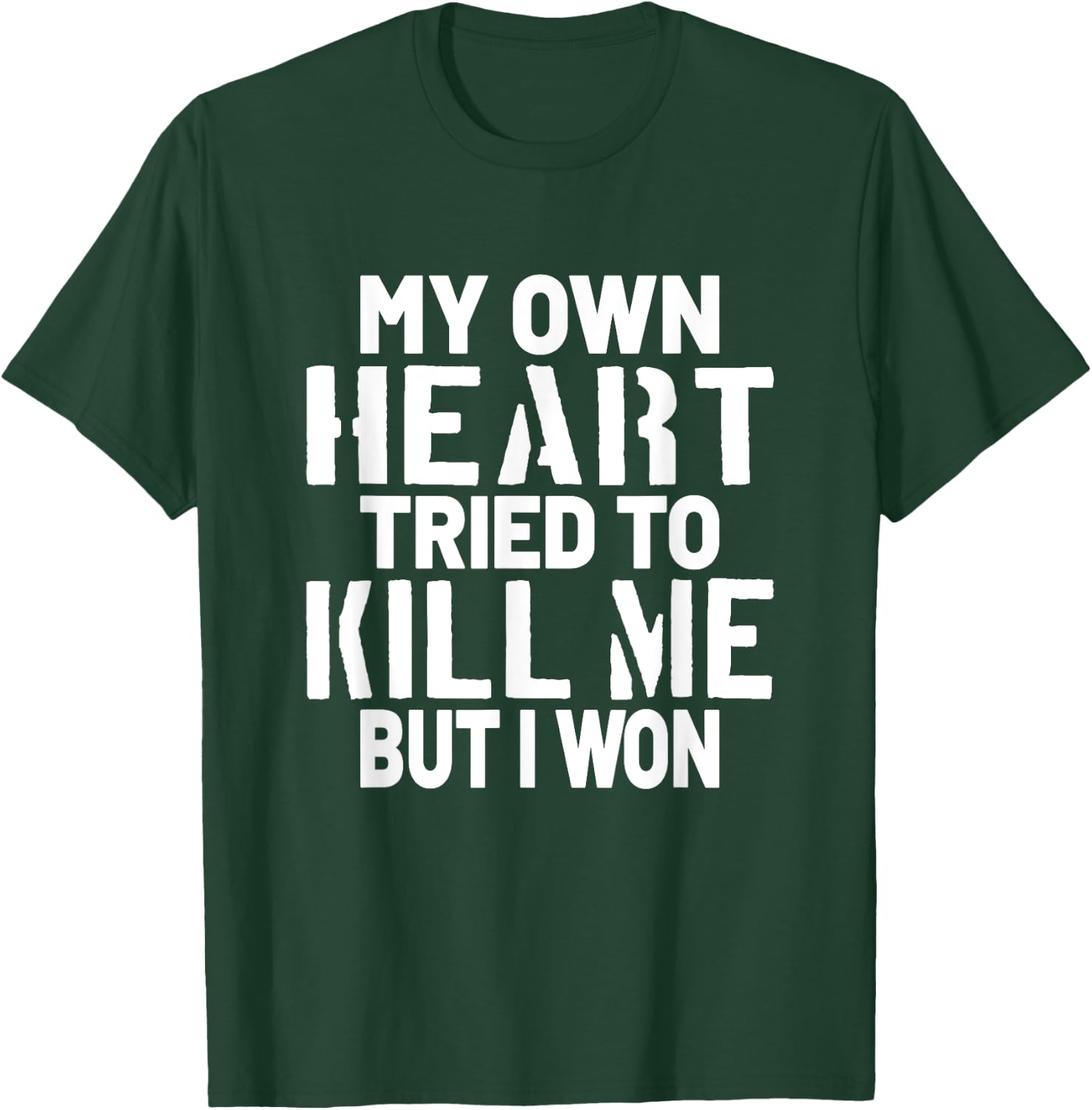 Heart Attack Open Heart Surgery Cardiac Arrest Survivor T-Shirt - T-Shirt | Forest