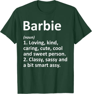 BARBIE Definition Personalized Name Funny Birthday Gift T-Shirt - T-Shirt | Forest