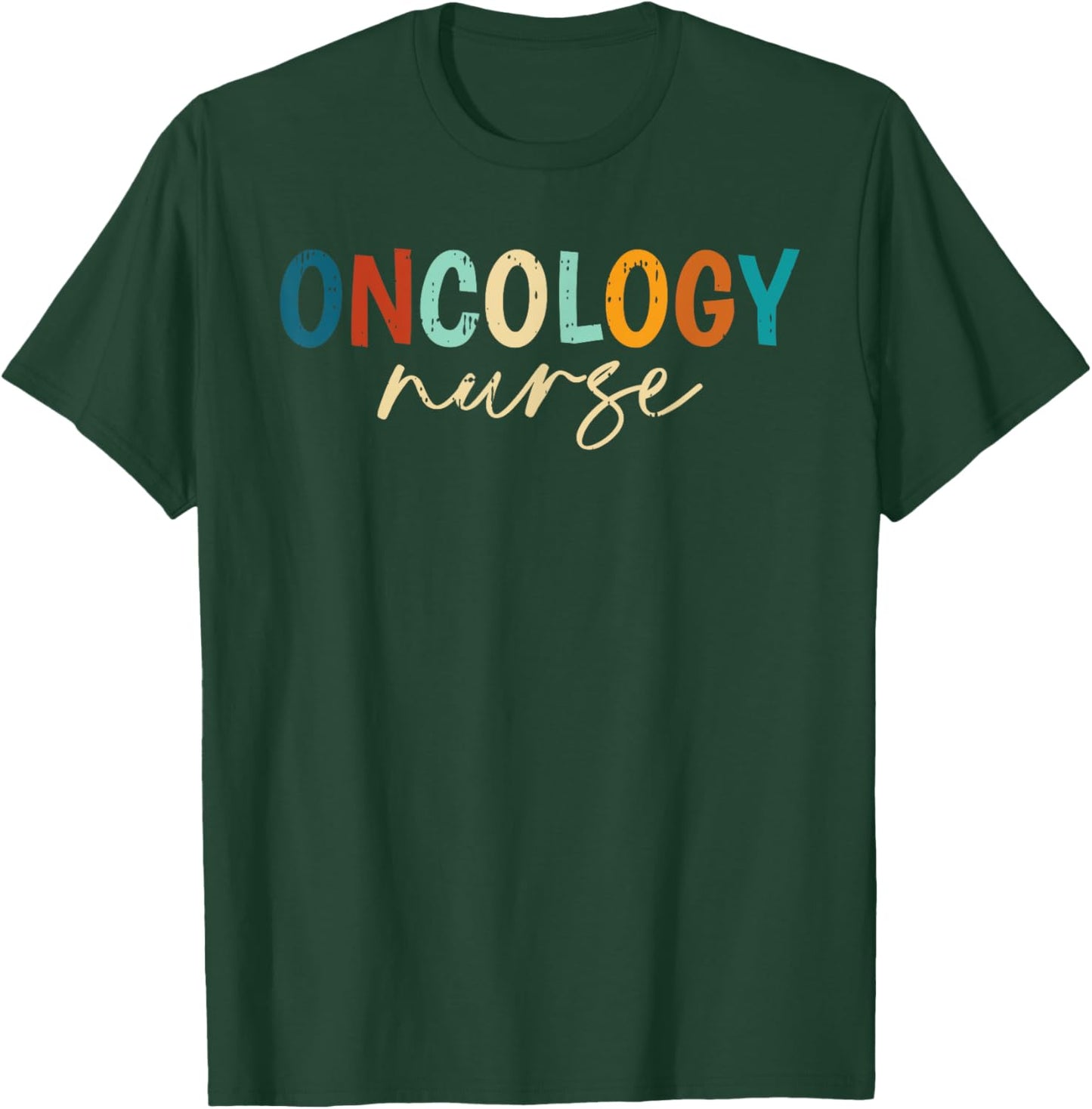 Oncology Nurse Retro Registered RN Medical Nursing Student T-Shirt - T-Shirt | Forest