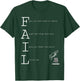 FAIL forward T-Shirt - T-Shirt | Forest