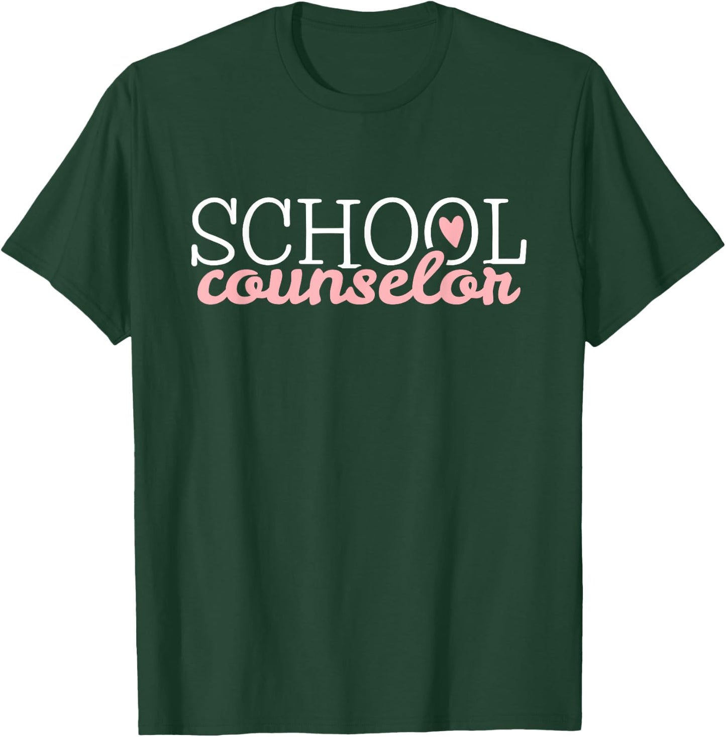 School Counselor T-Shirt - T-Shirt | Forest