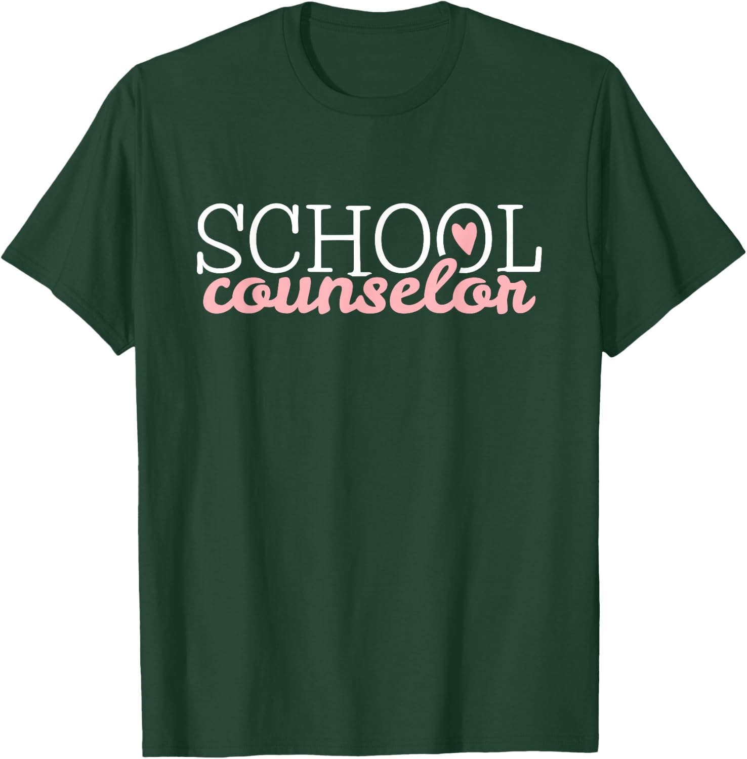 School Counselor T-Shirt - T-Shirt | Forest