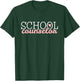 School Counselor T-Shirt - T-Shirt | Forest