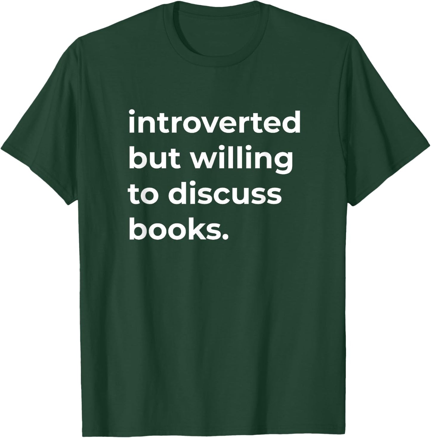 Introverted But Willing To Discuss Books Funny T-Shirt - T-Shirt | Forest