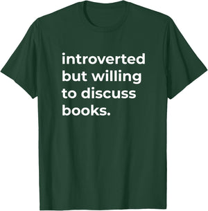 Introverted But Willing To Discuss Books Funny T-Shirt - T-Shirt | Forest