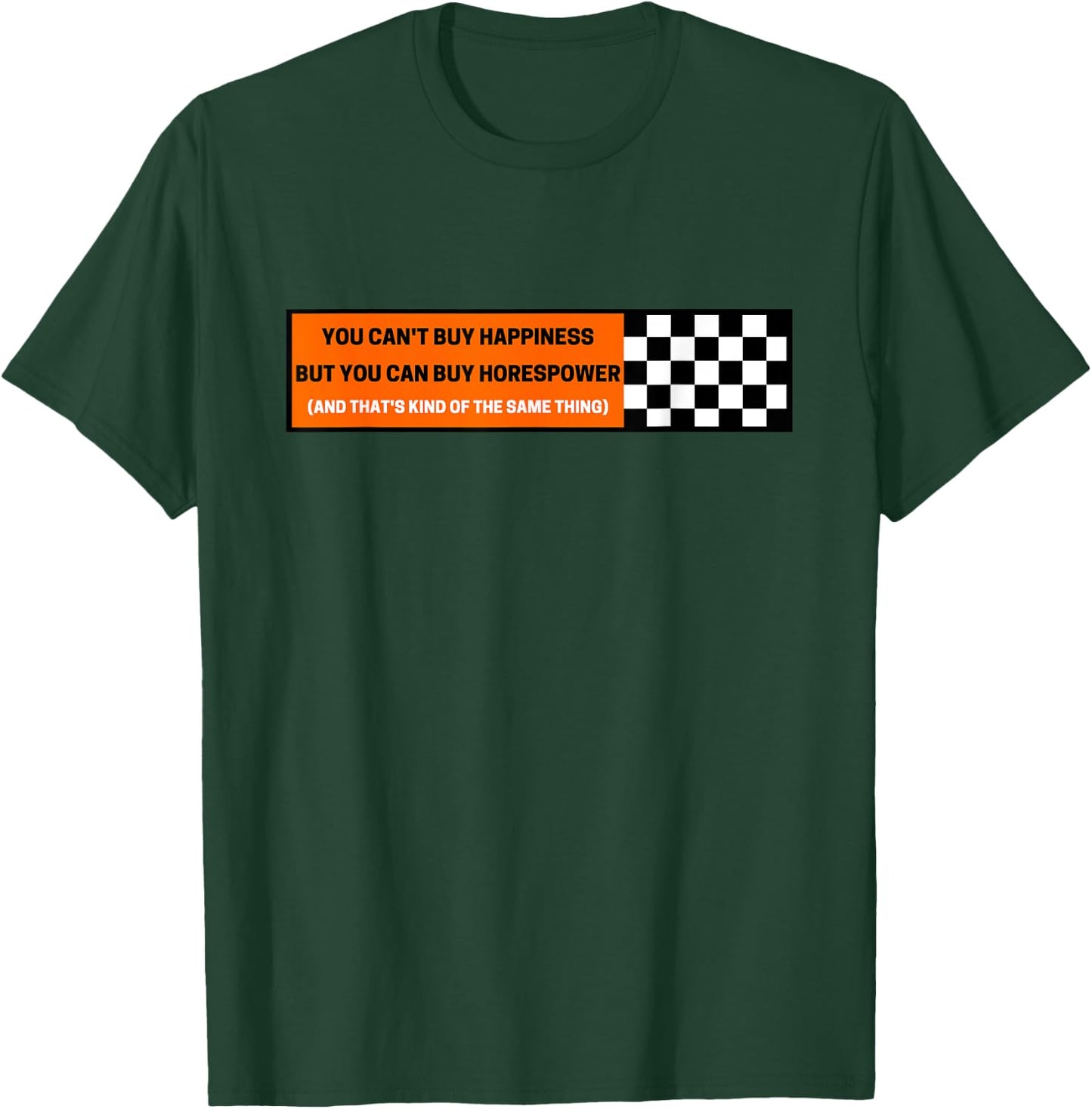 You Can't Buy Happiness But You Can Buy Horsepower Racecar T-Shirt - T-Shirt | Forest