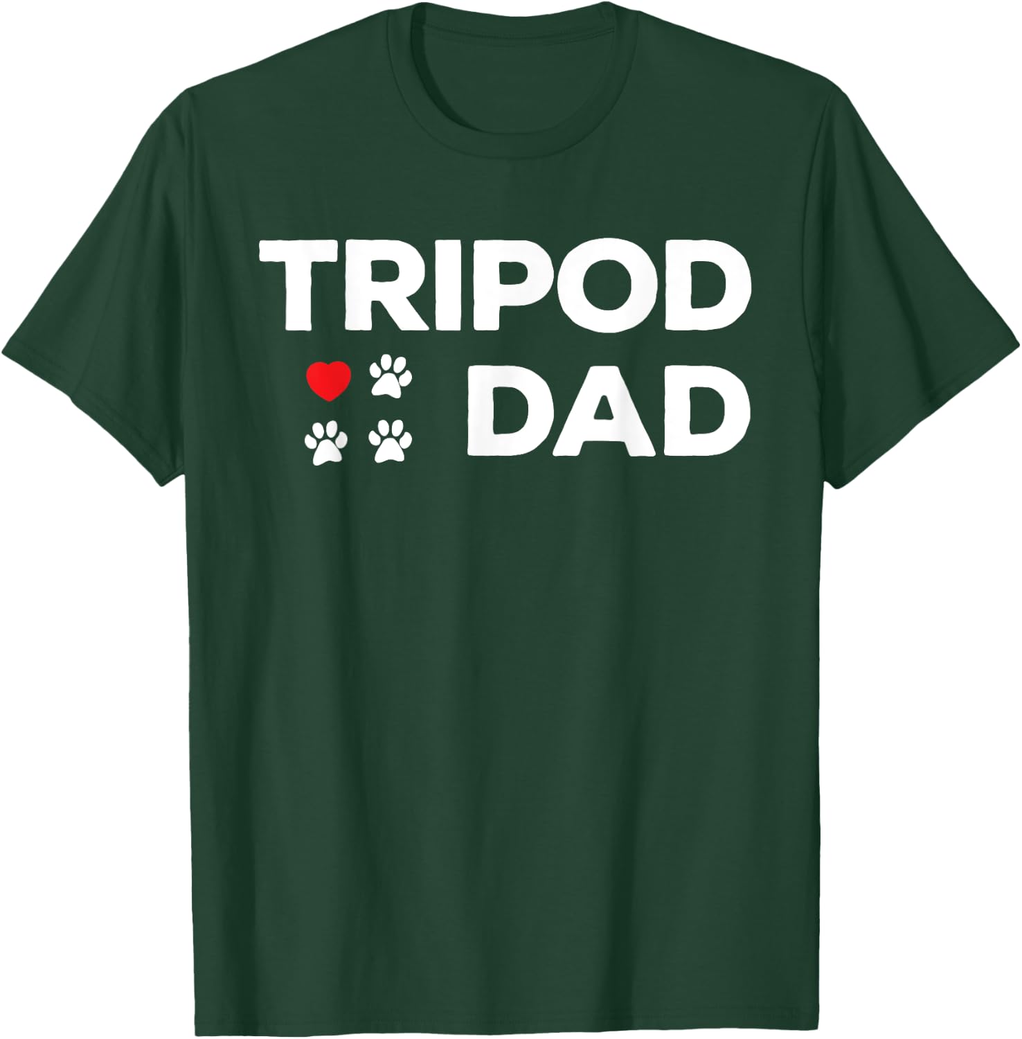 Tripod Dad 3-Legged Dog Paw Amputee Love and Hearts Men T-Shirt - T-Shirt | Forest