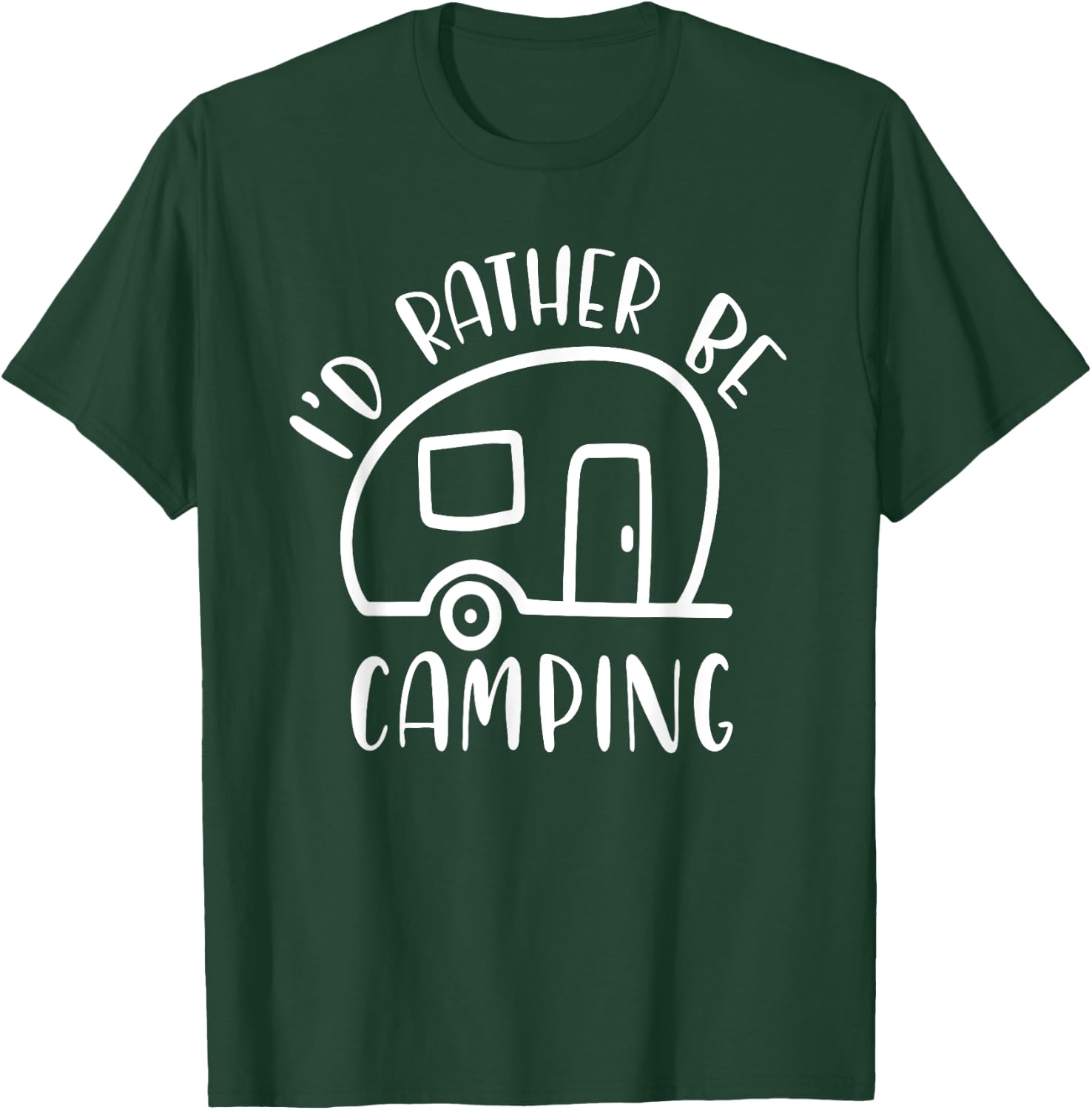 I'd Rather Be Camping Shirt - Funny Camping Gift T-Shirt - T-Shirt | Forest