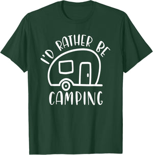 I'd Rather Be Camping Shirt - Funny Camping Gift T-Shirt - T-Shirt | Forest