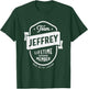 Team Jeffrey Lifetime Member Funny Name Jeffrey T-Shirt - T-Shirt | Forest