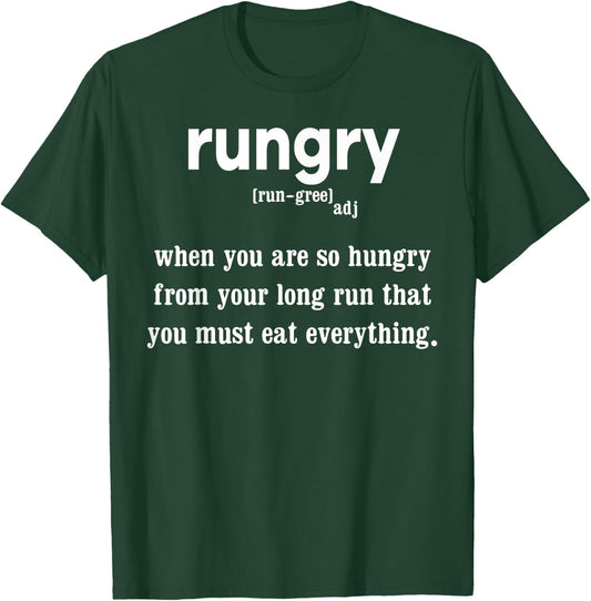 Rungry Definition Funny Hungry Runner Marathon Running T-Shirt - T-Shirt | Forest