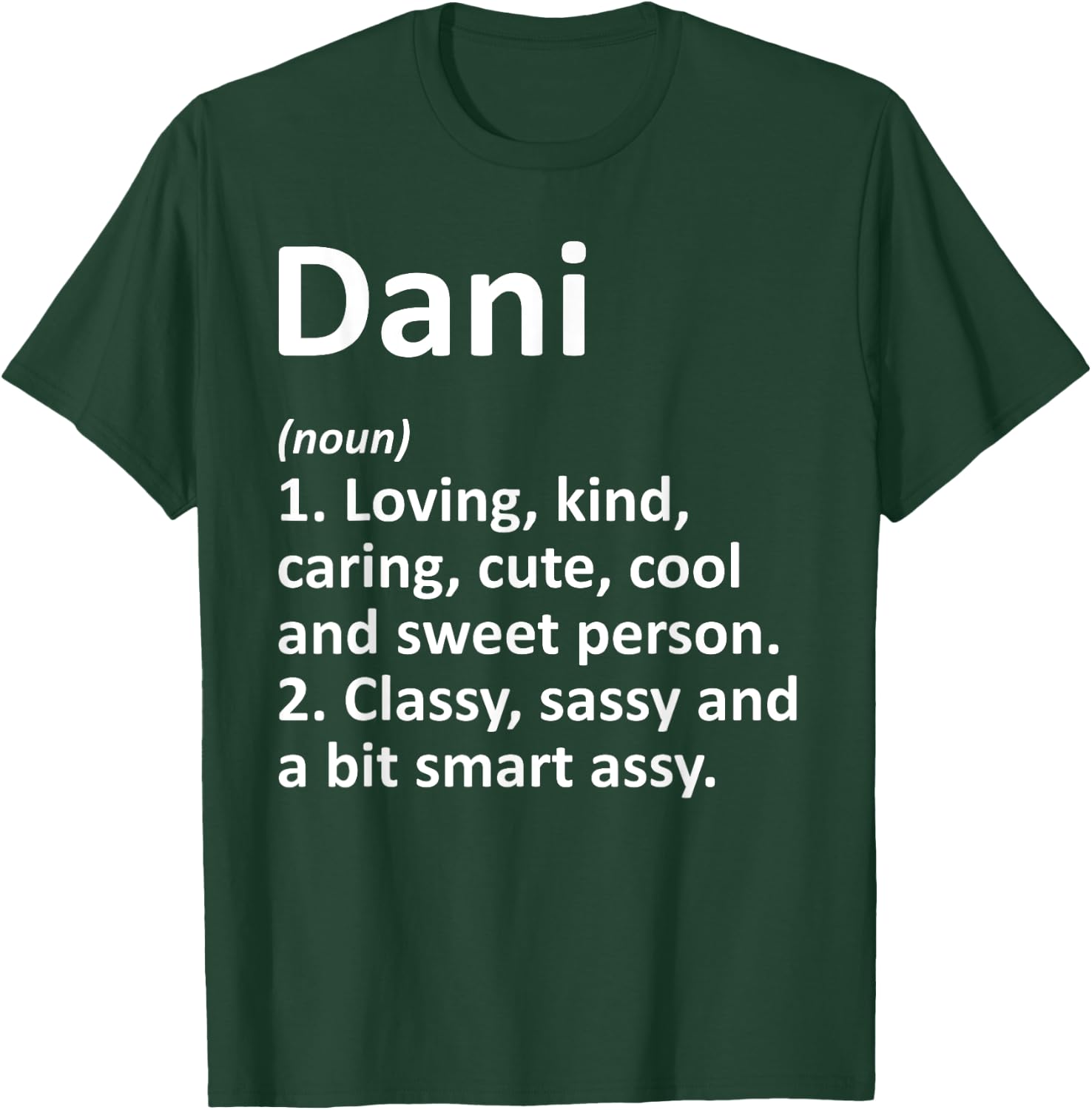 Custom Mom Wife Name Meaning Girl Christmas Women Dani Definition Personalized Name Funny Birthday T-Shirt - T-Shirt | Forest