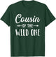 Cousin of the wild one daughter matching family T-Shirt - T-Shirt | Forest