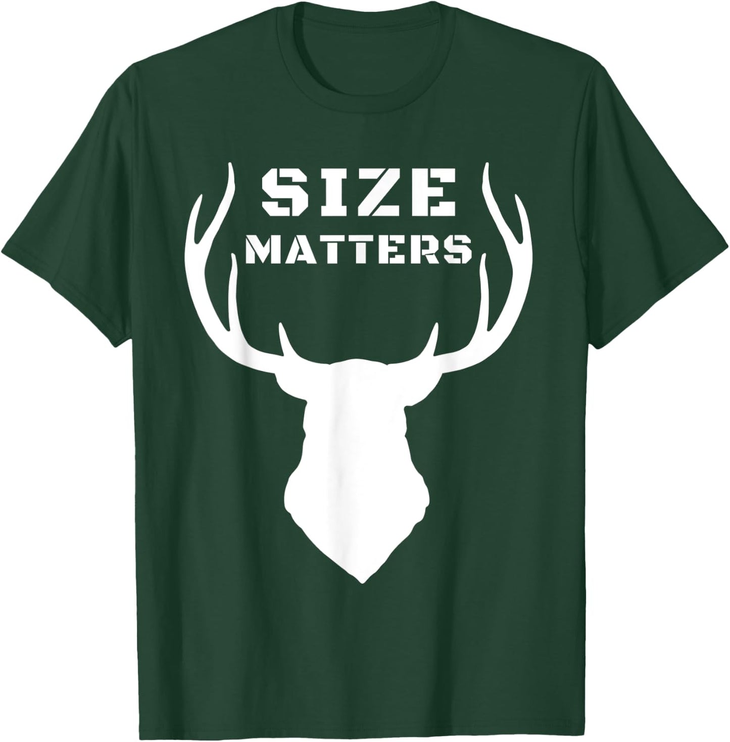 Size Matters Funny Deer Hunting T-Shirt - T-Shirt | Forest