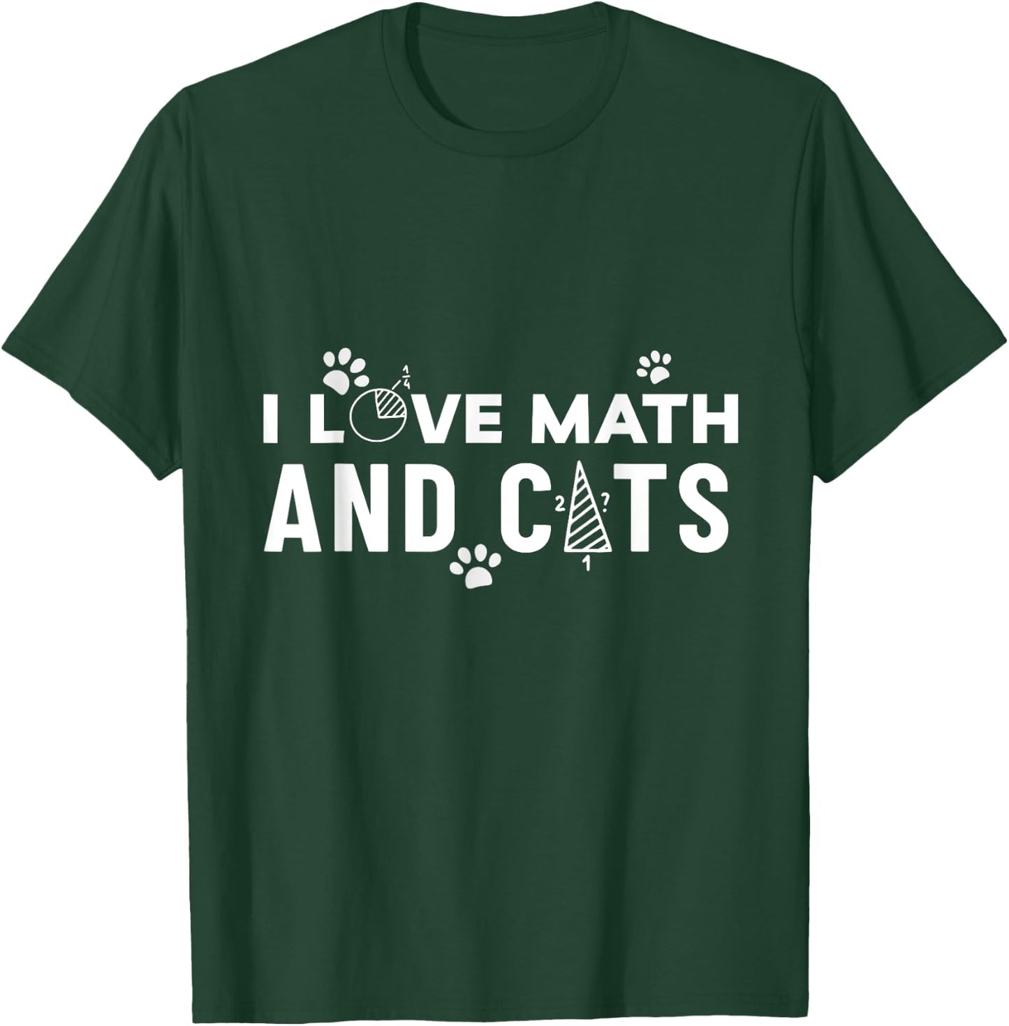 I Love Math And Cats Funny Cat Lover and Math Teacher T-Shirt - T-Shirt | Forest