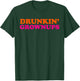 Drunken Grownups Funny Women And Men Drinking Gifts T-Shirt - T-Shirt | Forest