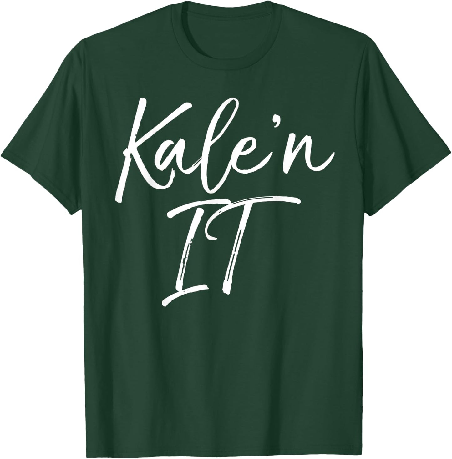 Funny Kale Pun Gift Vegetarians Vegan Quote Kale'n It T-Shirt - T-Shirt | Forest