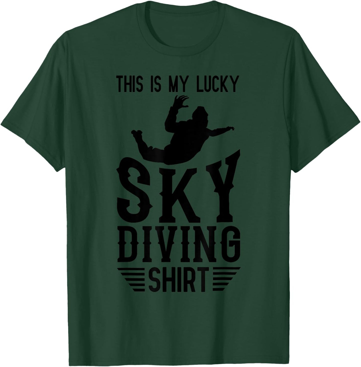 Funny Skydiving Gift Women Cool Lucky Skydiver T-Shirt - T-Shirt | Forest