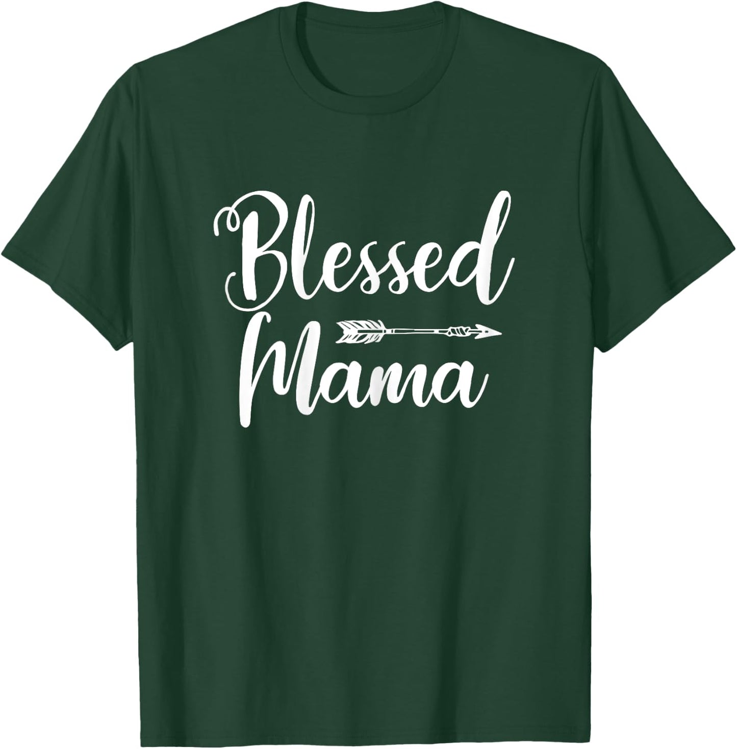 Blessed Mama Shirt With Sayings - Christian Mom Religious T-Shirt - T-Shirt | Forest