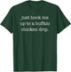 Funny Sarcastic Buffalo Chicken Dip Lover T-Shirt - T-Shirt | Forest