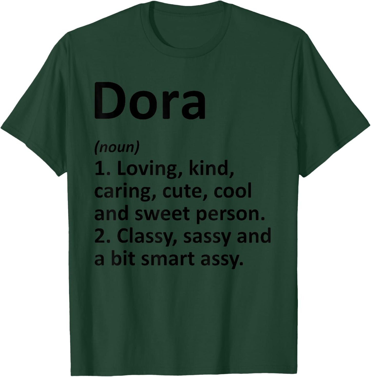 DORA Definition Personalized Name Funny Birthday Gift T-Shirt - T-Shirt | Forest