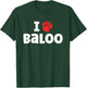 Dog Name Baloo Paw Love Cute Pet Owner Puppy Named Baloo T-Shirt - T-Shirt | Forest