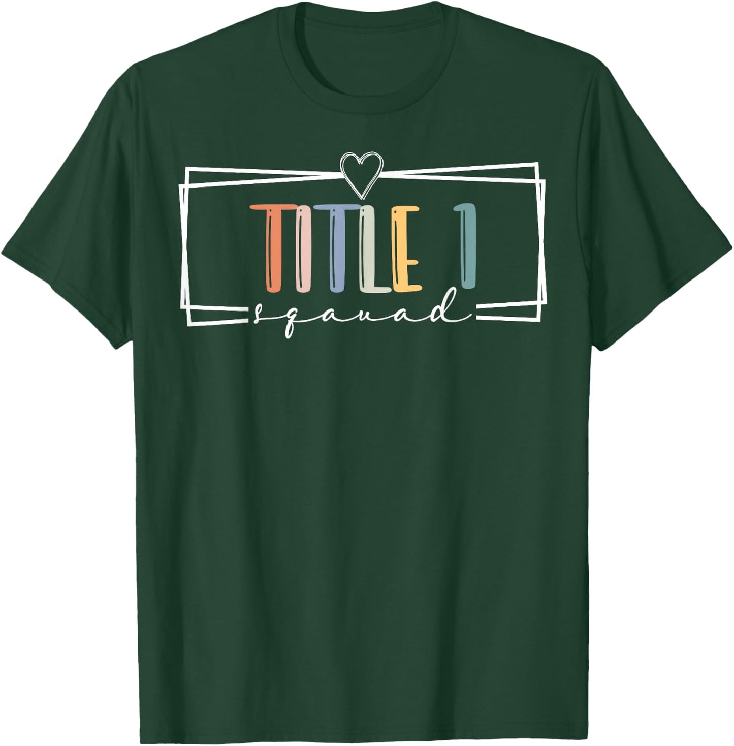 title 1 squad cute title 1 reading team teacher squad Men Women Kids T-Shirt - T-Shirt | Forest