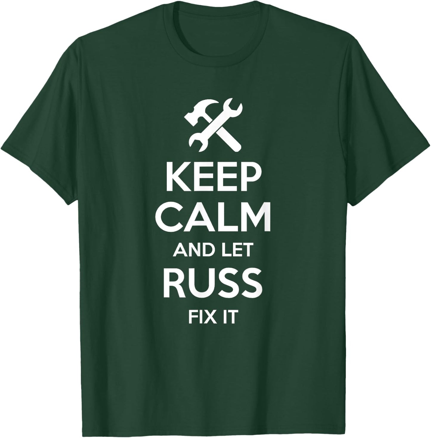 RUSS Fix Quote Funny Birthday Personalized Name Gift T-Shirt - T-Shirt | Forest