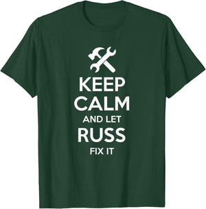 RUSS Fix Quote Funny Birthday Personalized Name Gift T-Shirt - T-Shirt | Forest