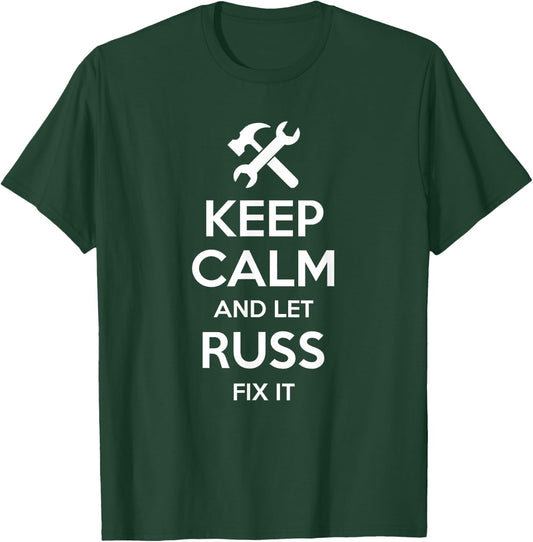 RUSS Fix Quote Funny Birthday Personalized Name Gift T-Shirt - T-Shirt | Forest