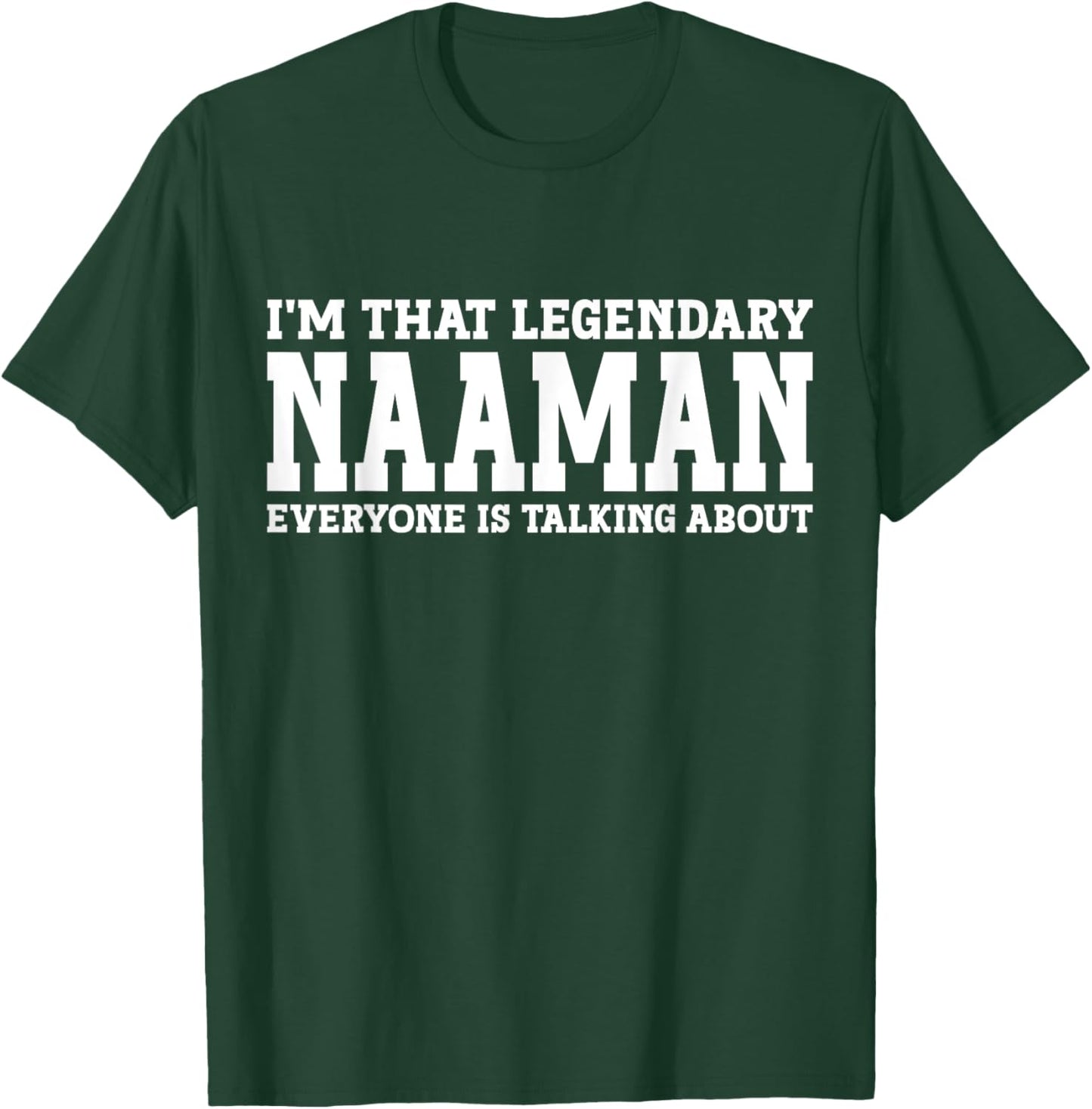 Naaman Personal Name First Name Funny Naaman T-Shirt - T-Shirt | Forest