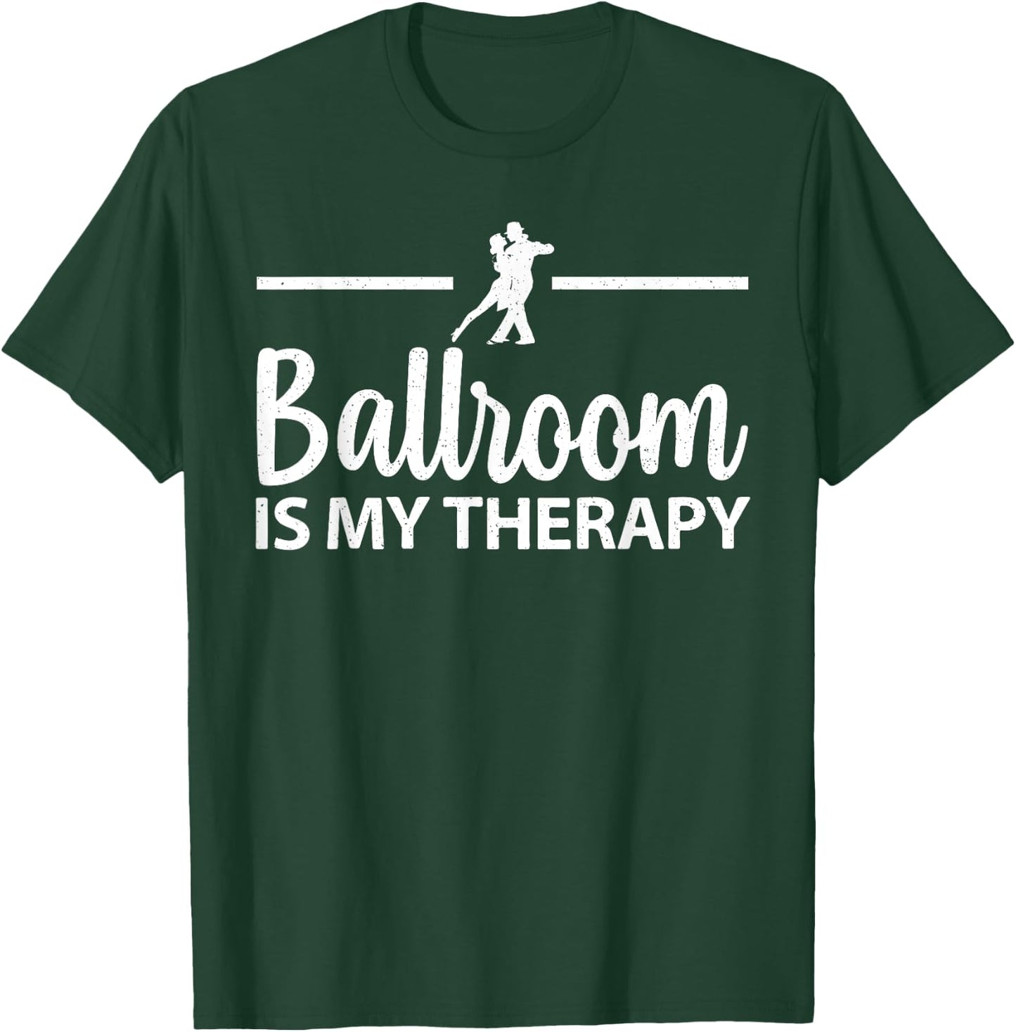 Funny Ballroom Dance Design Women Ballroom Dancers T-Shirt - T-Shirt | Forest