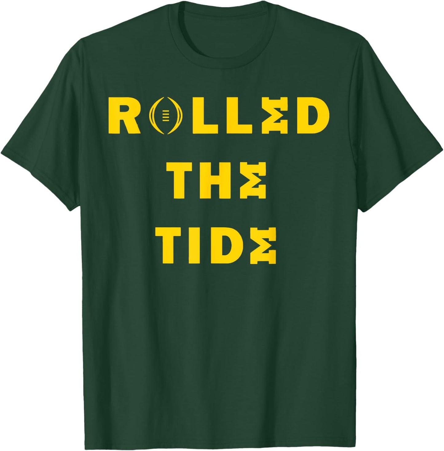 Rolled The Tide T-Shirt - T-Shirt | Forest