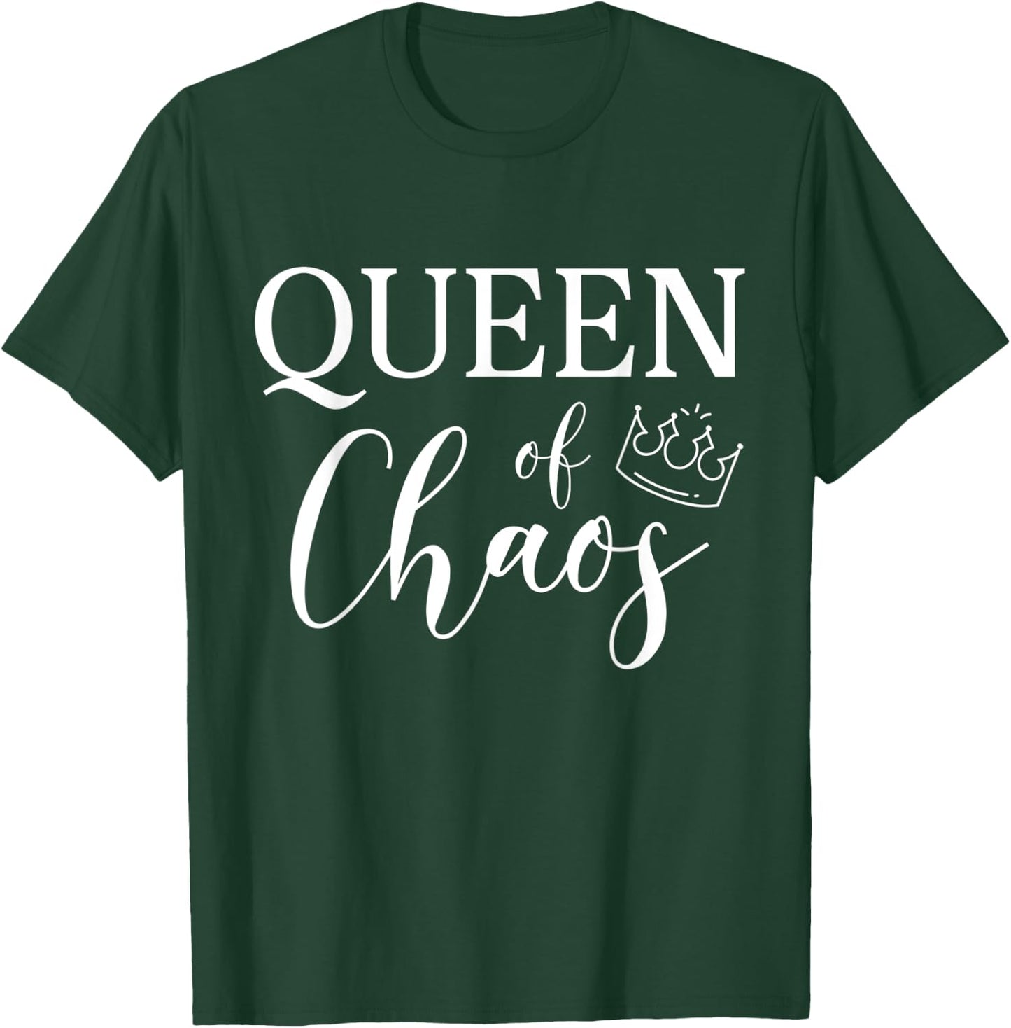 Queen of Chaos T-Shirt - T-Shirt | Forest
