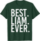 BEST. LIAM. EVER. Funny Personalized Name Joke Gift T-Shirt - T-Shirt | Forest