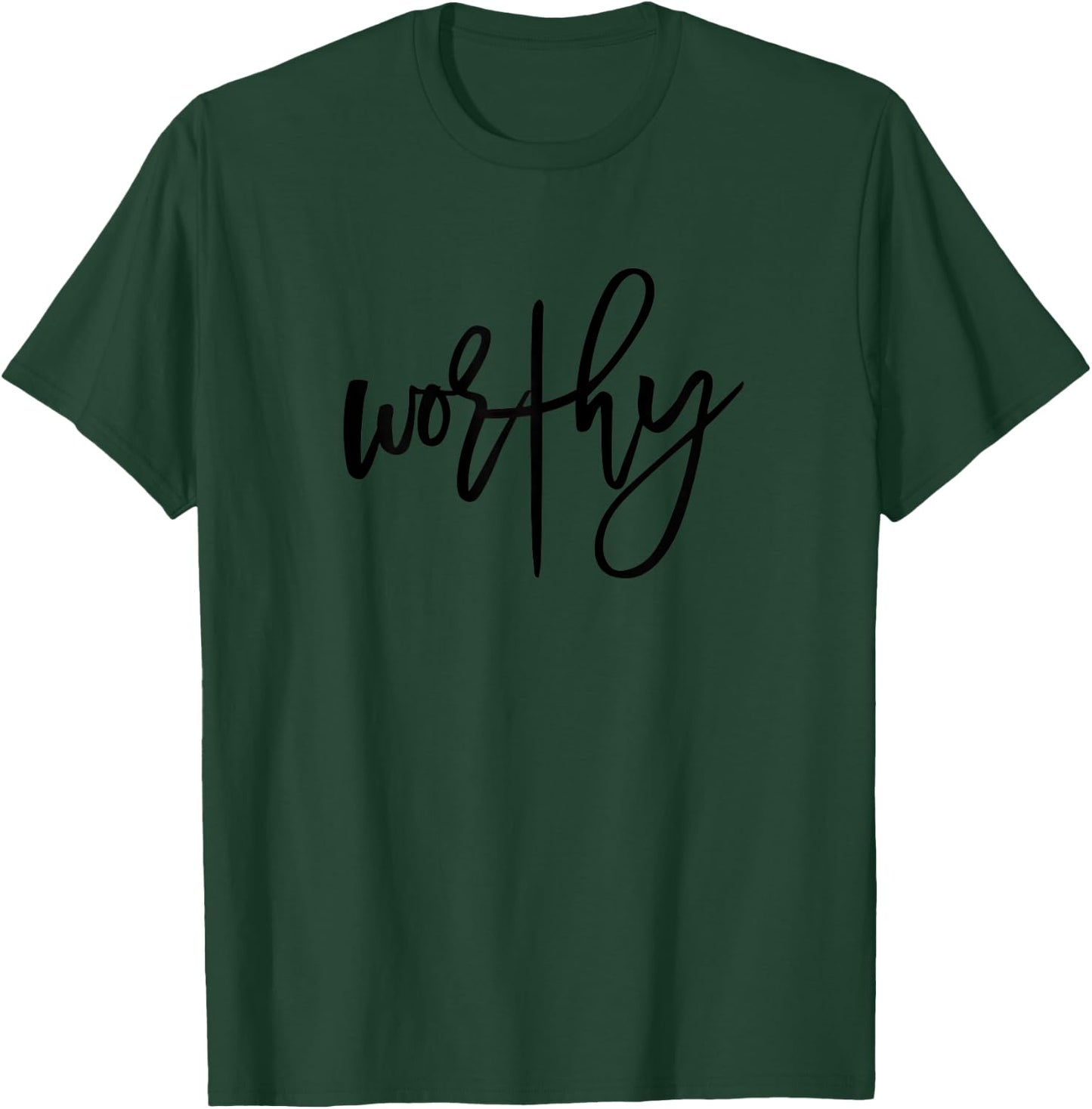 Worthy Easter Saying with Cross Design for Christian Women T-Shirt - T-Shirt | Forest