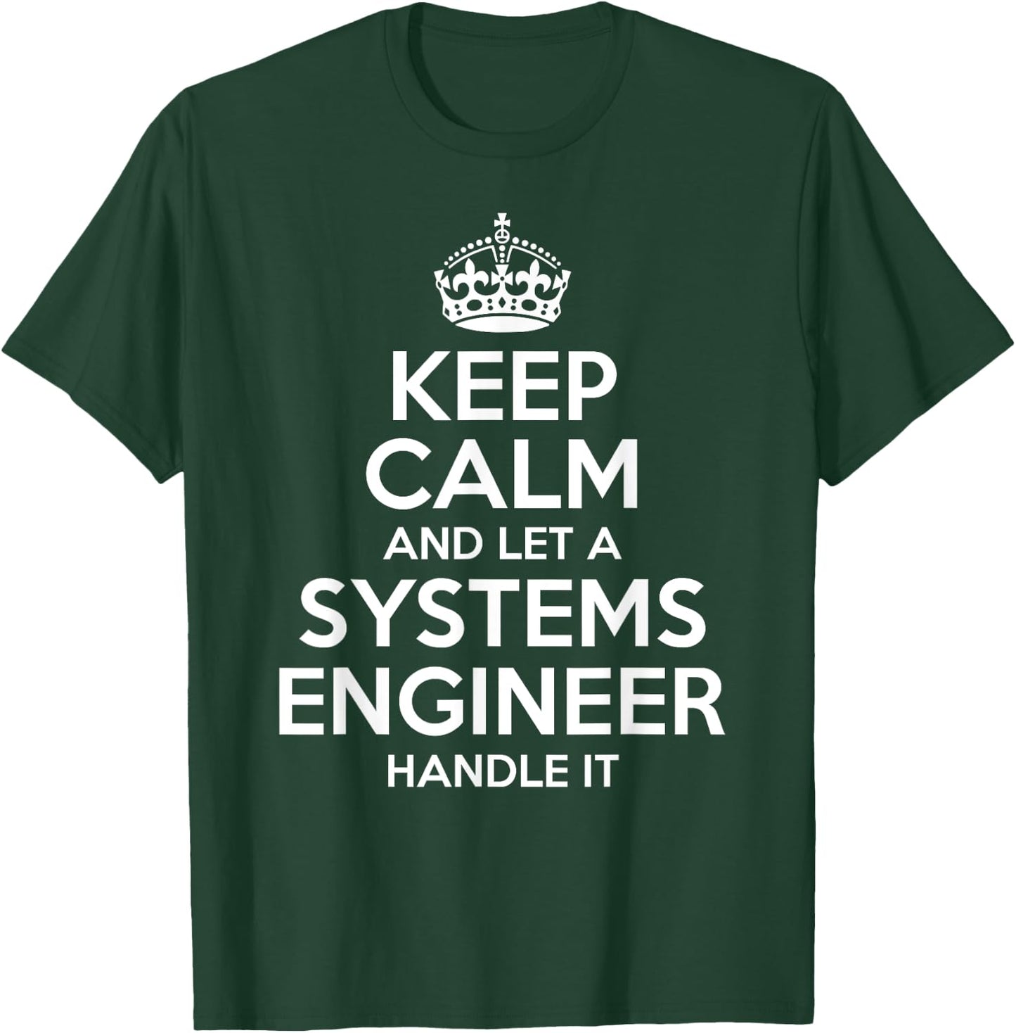 SYSTEMS ENGINEER Gift Funny Job Title Profession Birthday T-Shirt - T-Shirt | Forest
